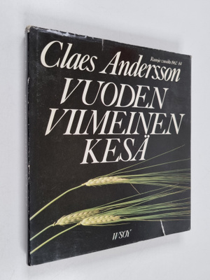 Claes Andersson : Vuoden viimeinen kesä : runoja vuosilta...