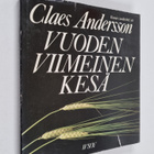 Claes Andersson : Vuoden viimeinen kesä : runoja vuosilta... - pikkukuva 1