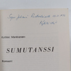 Kyllikki Markkanen : Sumutanssi (signeerattu, tekijän omi... - pikkukuva 3