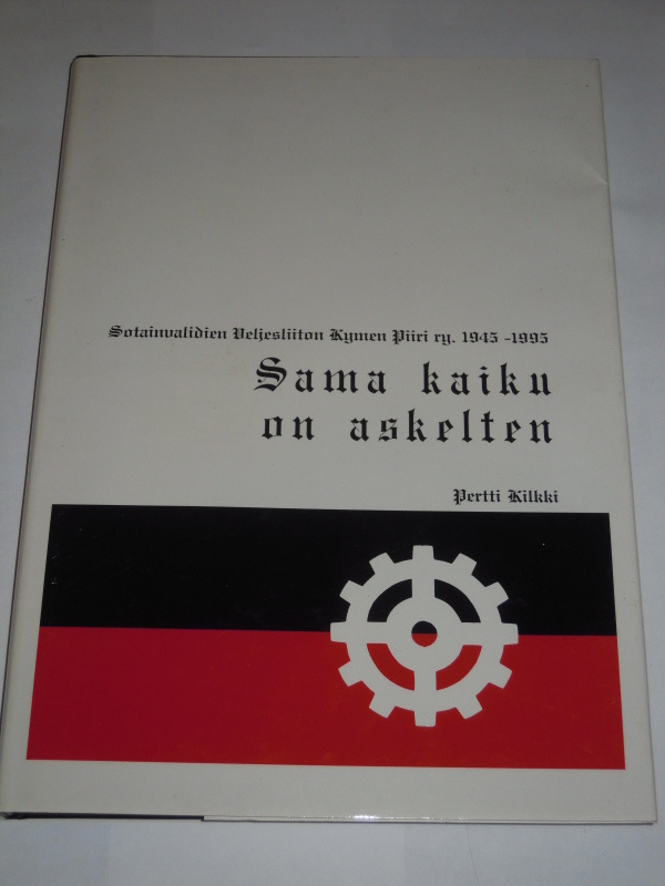 Sama kaiku on askelten Sotainvalidien veljesliiton Kymen pii