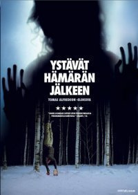Ystävät hämärän jälkeen  DVD