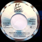 SMOKEY ROBINSON :: HOLD ON TO YOUR LOVE :: VINYYLI 7" 1986 - pikkukuva 2