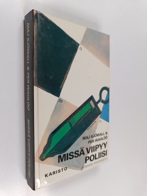Maj Sjöwall : Missä viipyy poliisi