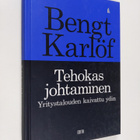 Bengt Karlöf : Tehokas johtaminen - pikkukuva 1