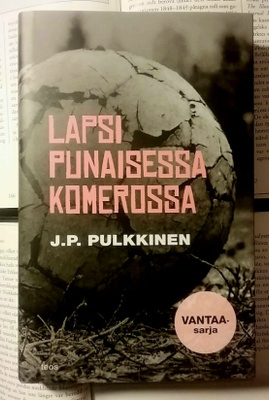 J.P. Pulkkinen - Lapsi punaisessa komerossa (sid.)