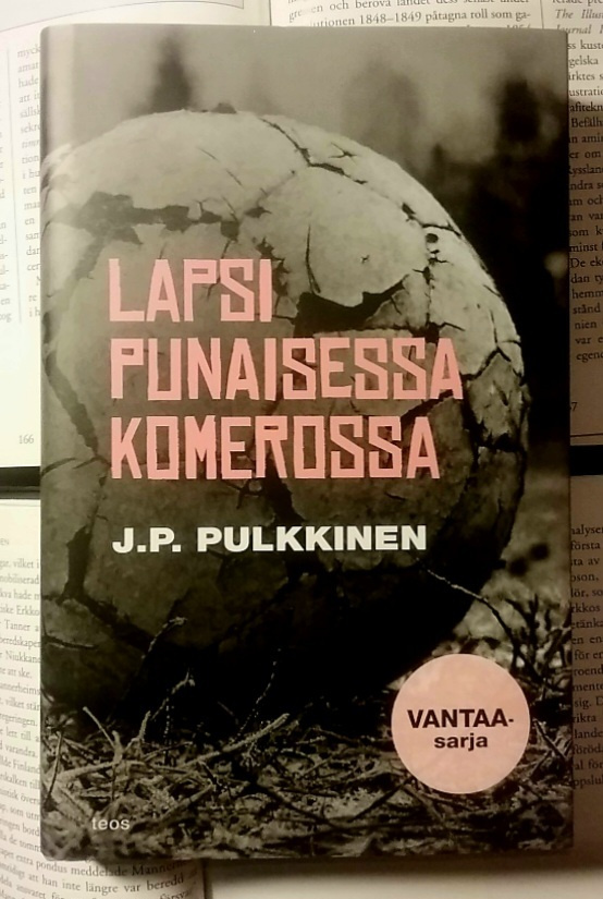 J.P. Pulkkinen - Lapsi punaisessa komerossa (sid.)