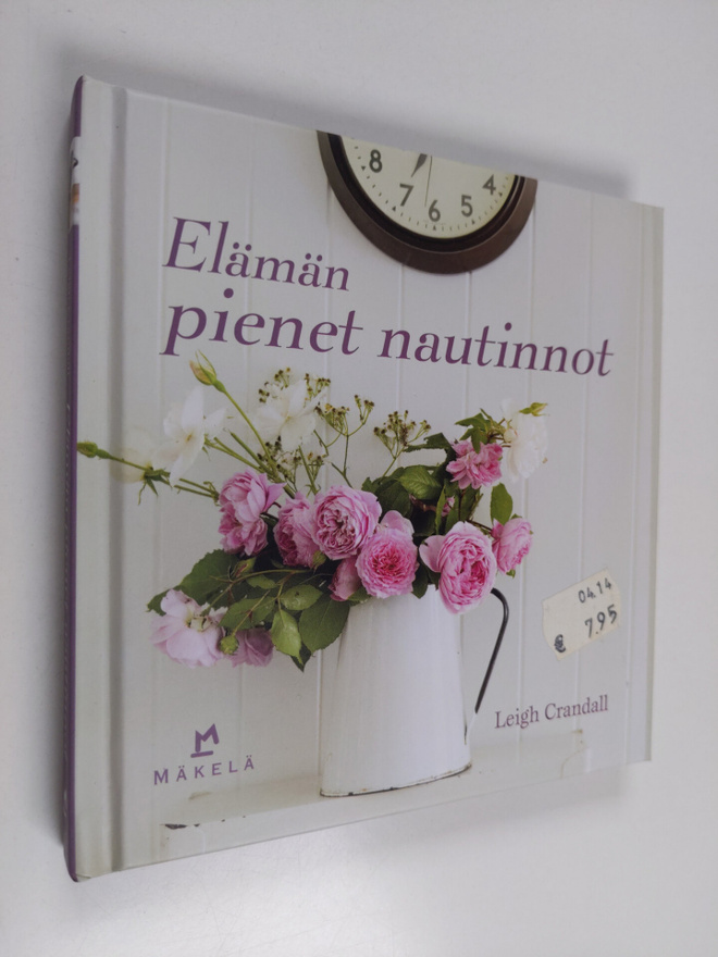 Leigh Crandall : Elämän pienet nautinnot