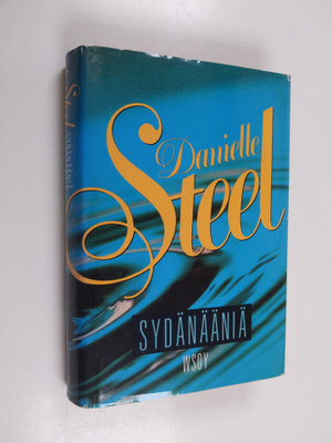 Danielle Steel : Sydänääniä