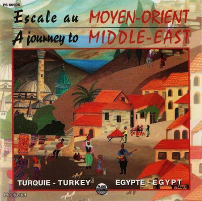 Escale Au Moyen-Orient  **  Various  **  CD