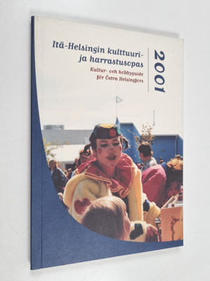 Itä-helsingin kulttuuri- ja harrastusopas 2001