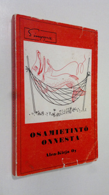 Simppa : Osamietintö onnesta : Pakinoita (signeerattu)