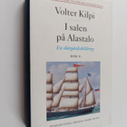 Volter Kilpi : I salen på Alastalo Bok 2 : en skärgårdssk... - pikkukuva 1
