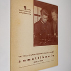 Yhtyneet paperitehtaat osakeyhtiön ammattikoulu 1929-1954... - pikkukuva 1