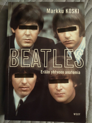 Markku Koski: Beatles - Erään yhtyeen anatomia