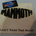 MAMMOTH - CAN'T TAKE THE HURT EX+/EX+ 7" - pikkukuva 1