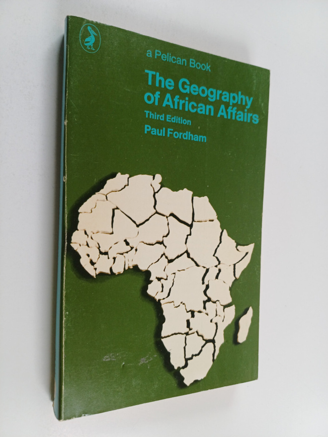 Paul Fordham : The geography of African affairs
