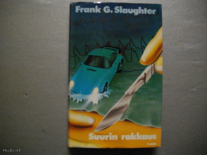 Frank G.Slaughter: Suurin rakkaus (11.11)