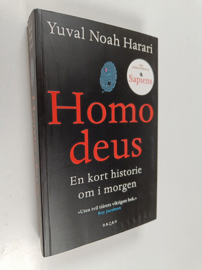 Yuval Noah Harari : Homodeus : en kort historie om i morgen