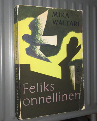 Mika Waltari: Felix onnellinen