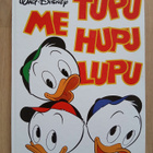 Me Lupu, Tupu ja Hupu; Jättikirja - pikkukuva 1