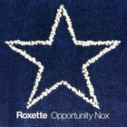 Roxette • Opportunity Nox PROMO CD-Single - pikkukuva 1
