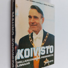 Lauri Aho : Mauno Koivisto : Hellahuoneesta presidentin l... - pikkukuva 1