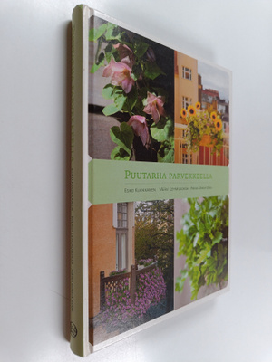 Esko Kuokkanen : Puutarha parvekkeella