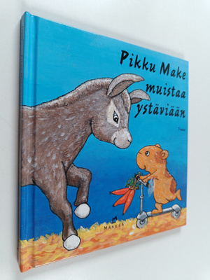 Truus : Pikku Make muistaa ystäviään