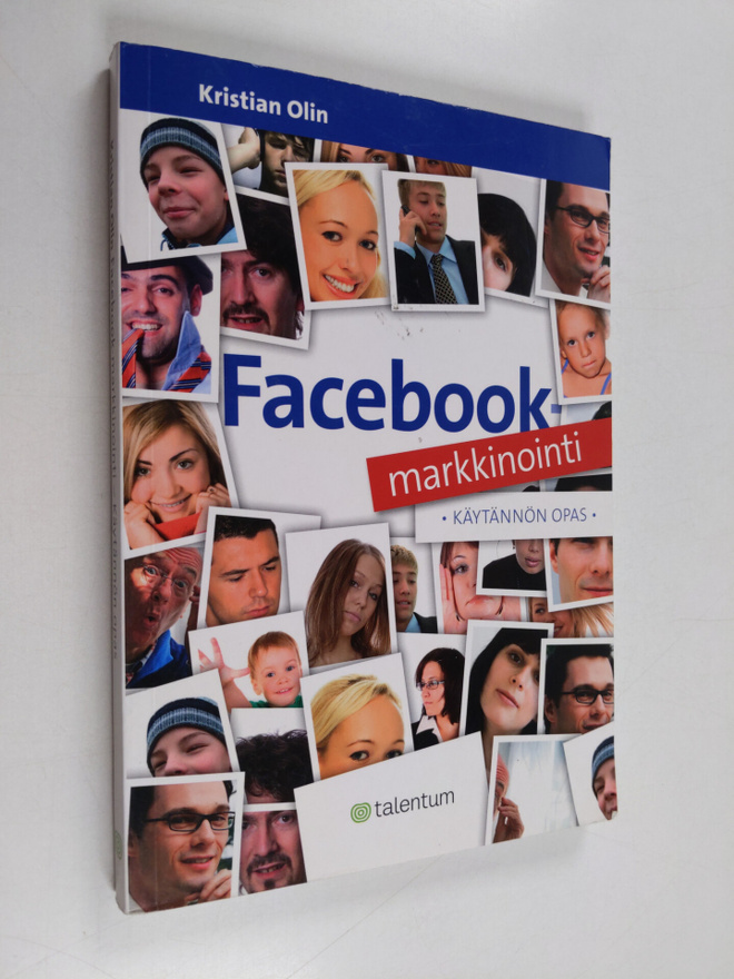 Kristian Olin : Facebook-markkinointi : käytännön opas