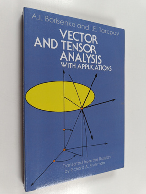 A. I. Borisenko : Vector and Tensor Analysis with Applica...