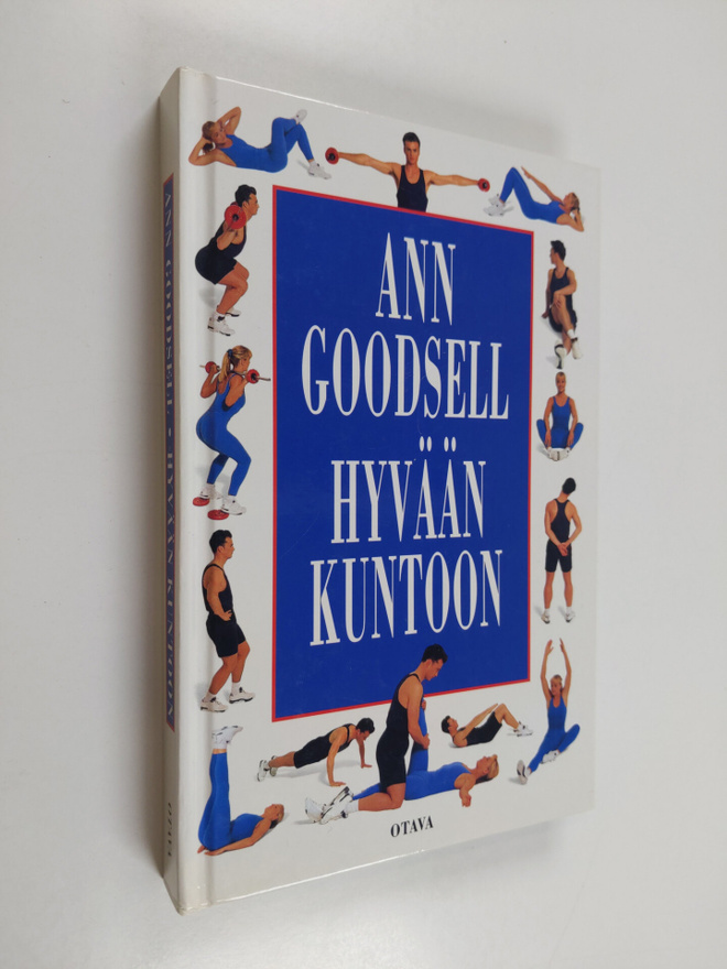 Ann Goodsell : Hyvään kuntoon : henkilökohtaisen valmenta...