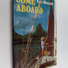 Eric C. Hiscock : Come Aboard - pikkukuva 1