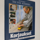 Suuri suomalainen Tee itse -käsikirja, 24 - Korjaukset : ... - pikkukuva 1