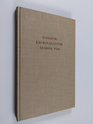 Nordisk kriminalistisk årsbok 1956