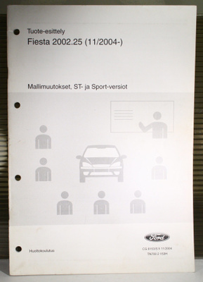 Ford Fiesta 2002.25 (11/2004-) Mallimuutokset, ST ja Sport