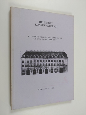 Helsingin konservatorio : kuudeskymmenesseitsemäs lukuvuo...