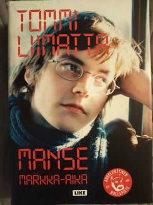 Tommi Liimatta: Manse, markka-aika