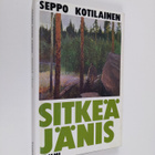 Seppo Kotilainen : Sitkeä jänis : novelleja - pikkukuva 1