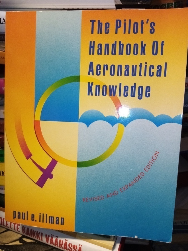 ILLMAN :  The Pilot's HANDBOOK of aeronautical Knowledge