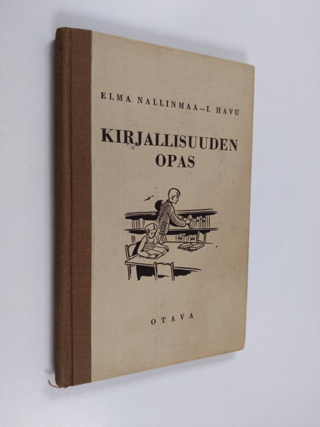 Elma Nallinmaa : Kirjallisuuden opas : jatkokouluja ja ka...