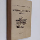 Elma Nallinmaa : Kirjallisuuden opas : jatkokouluja ja ka... - pikkukuva 1