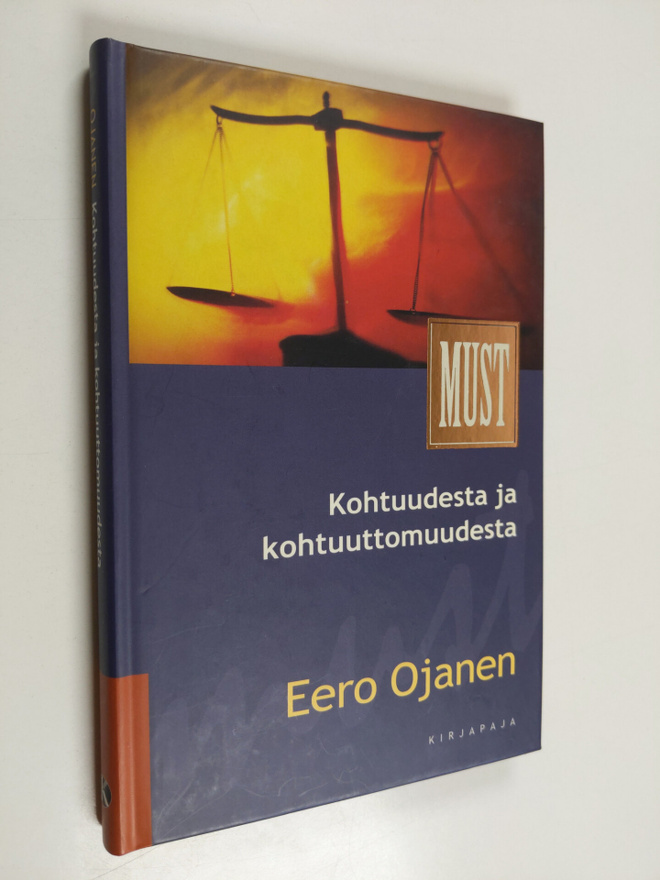 Eero Ojanen : Kohtuudesta ja kohtuuttomuudesta
