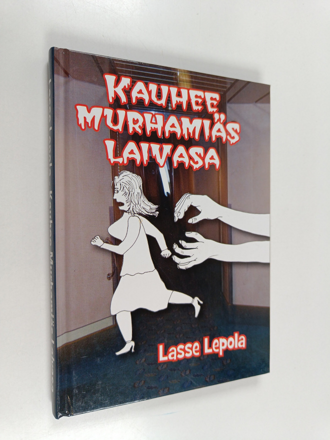 Lasse Lepola : Kauhee murhamiäs laivasa
