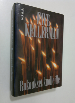Faye Kellerman : Rukoukset kuolleille