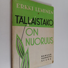 Erkki Leminen : Tällaistako on nuoruus - pikkukuva 1