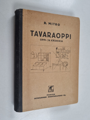 B. Mitro : Tavaraoppi : oppi- ja käsikirja
