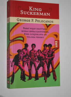 George P. Pelecanos : King Suckerman