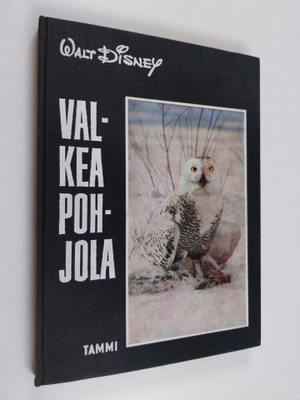 Walt Disney : Valkea Pohjola