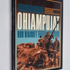 Bob Biaudet : Ohiampujat : ilmatorjuntamiesten kokemuksia... - pikkukuva 1