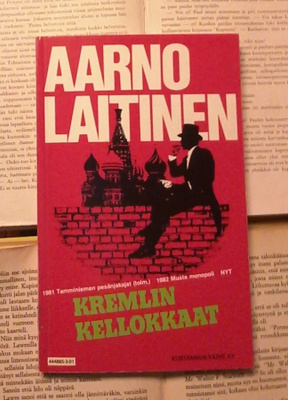 Aarno Laitinen - Kremlin kellokkaat (nid.)